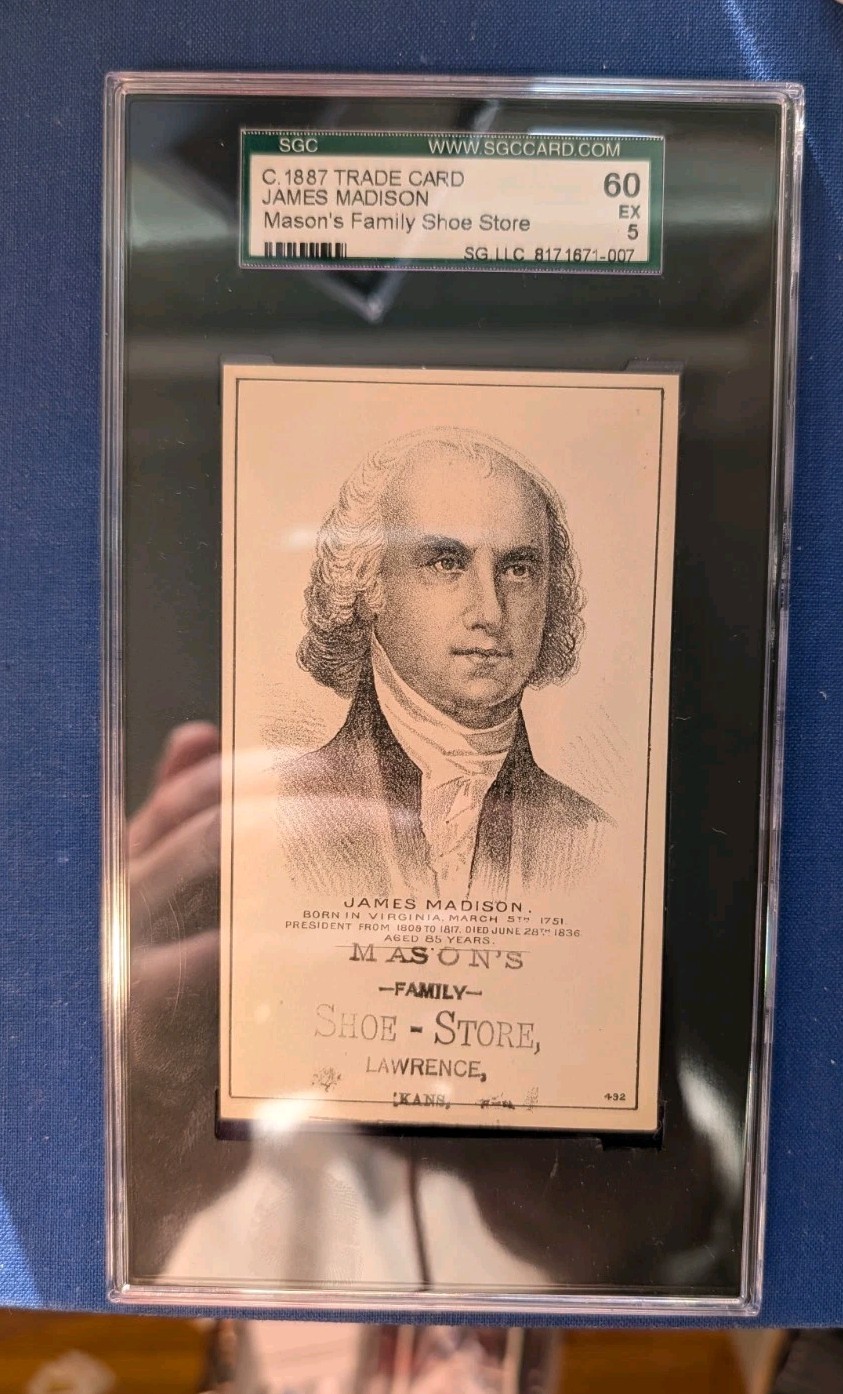 1880s Hd2a Trade Card James Madison SGC 5 EX Mason's Shoes None Higher