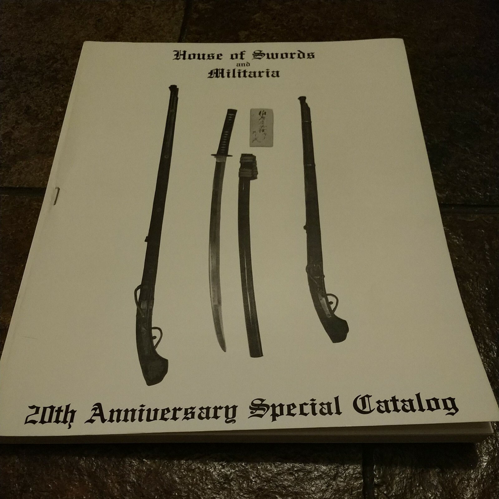 House Of Swords And Militaria 20th Anniversary Catalogue