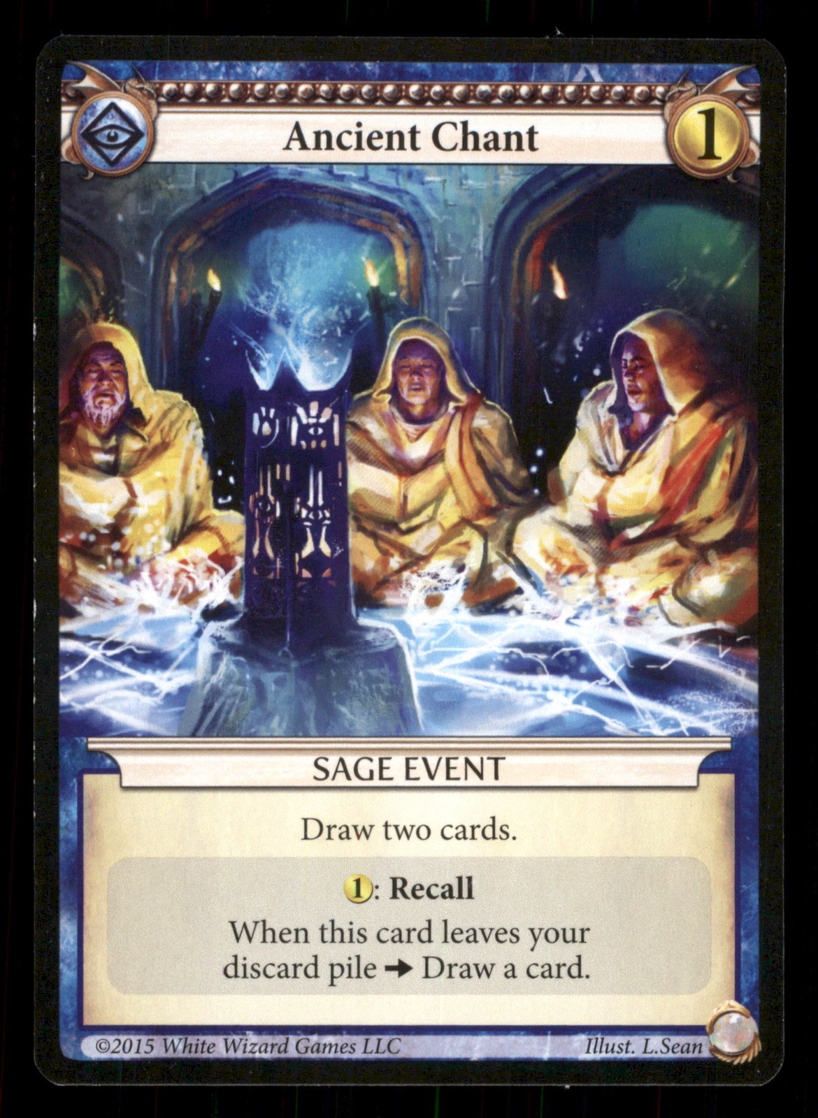 Ancient Chant Sage Event Epic White Wizard Games Trading Card TCG CCG