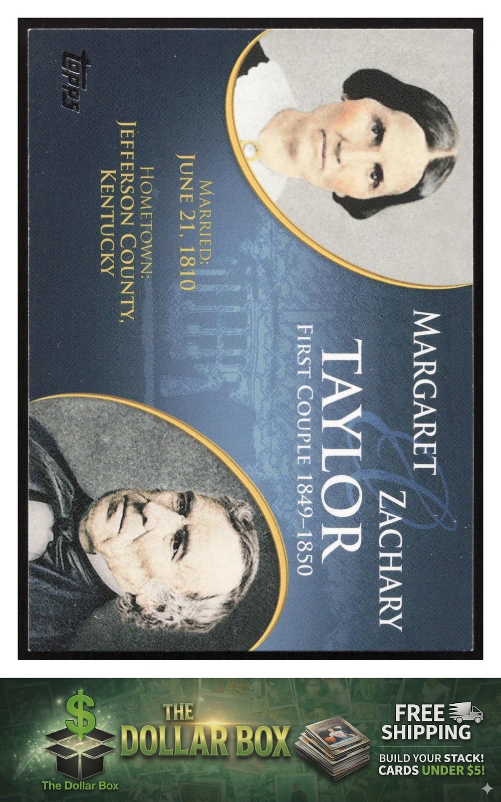 2008 Topps Updates  First Couples #FC-12 Zachary Taylor / Margaret Taylor -