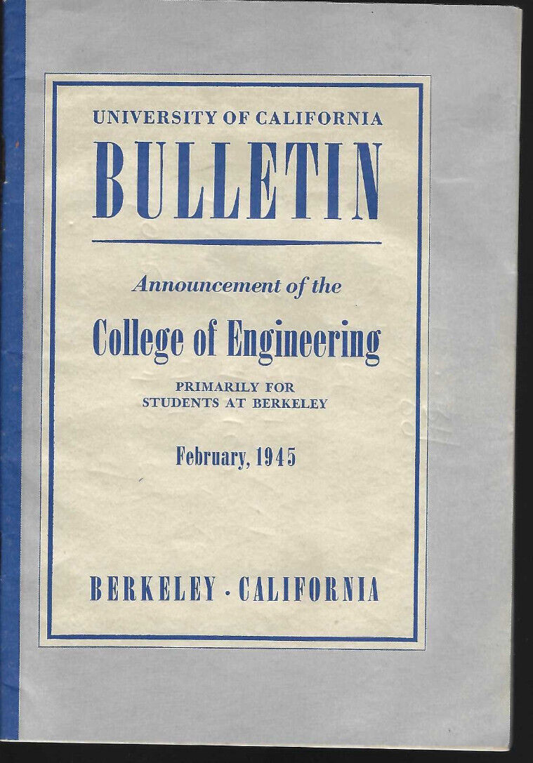VTG 1945 UNIVERSITY OF CALIFORNIA, BERKELEY BULLETIN COURSE CATALOG EXPENSES++