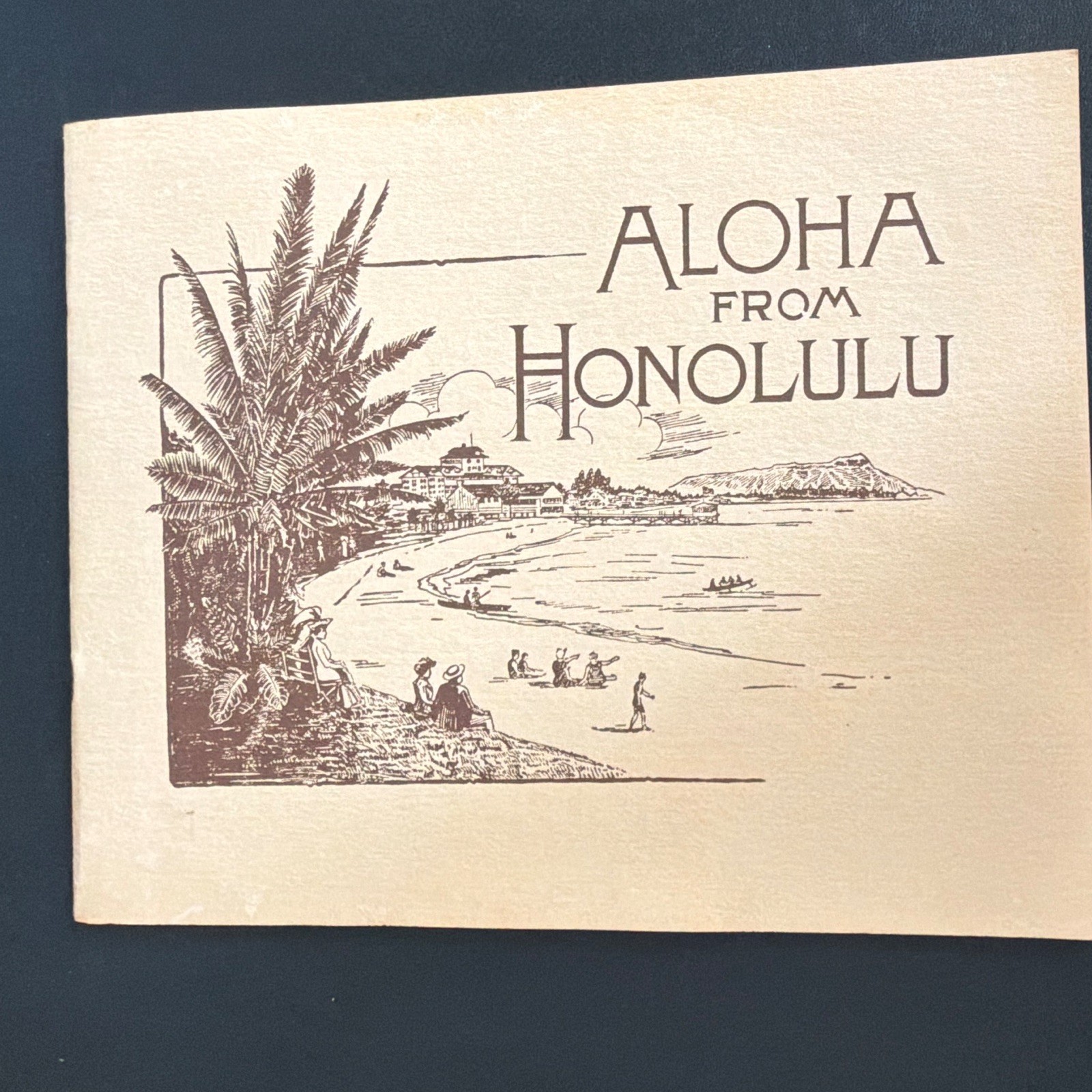 Aloha From Honolulu a Booklet of Original Photographs of Old Hawaii