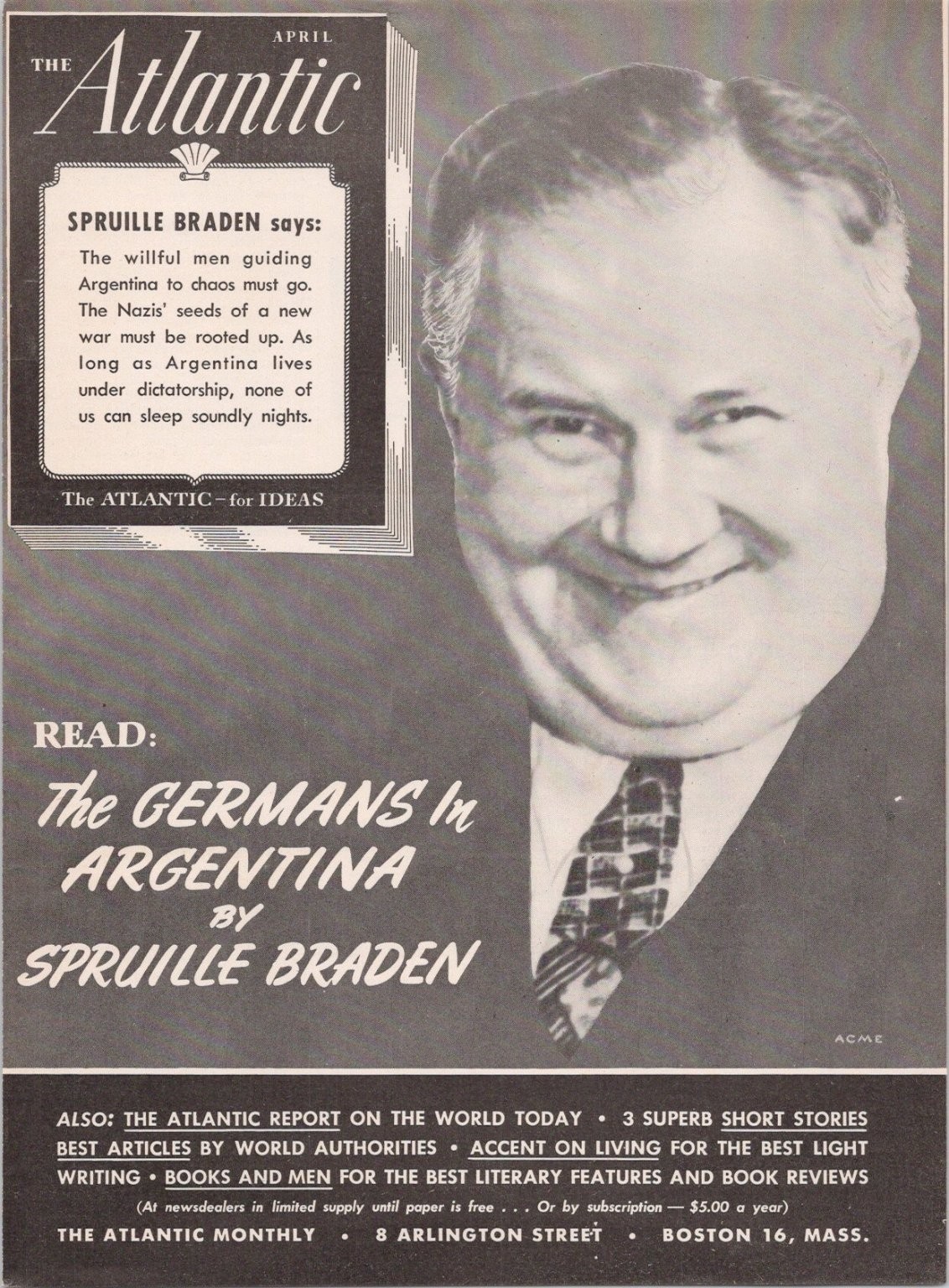 The Atlantic April 1946 Print Ad Germans in Argentina by Spruille Braden