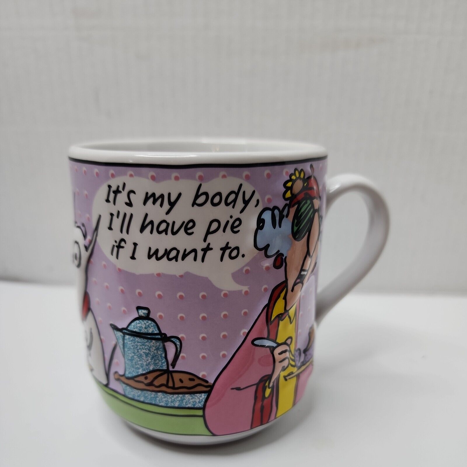 Hallmark Maxine 3D Coffee Mug Cup Its My Body I\'ll Have Pie If I Want To 16 Oz