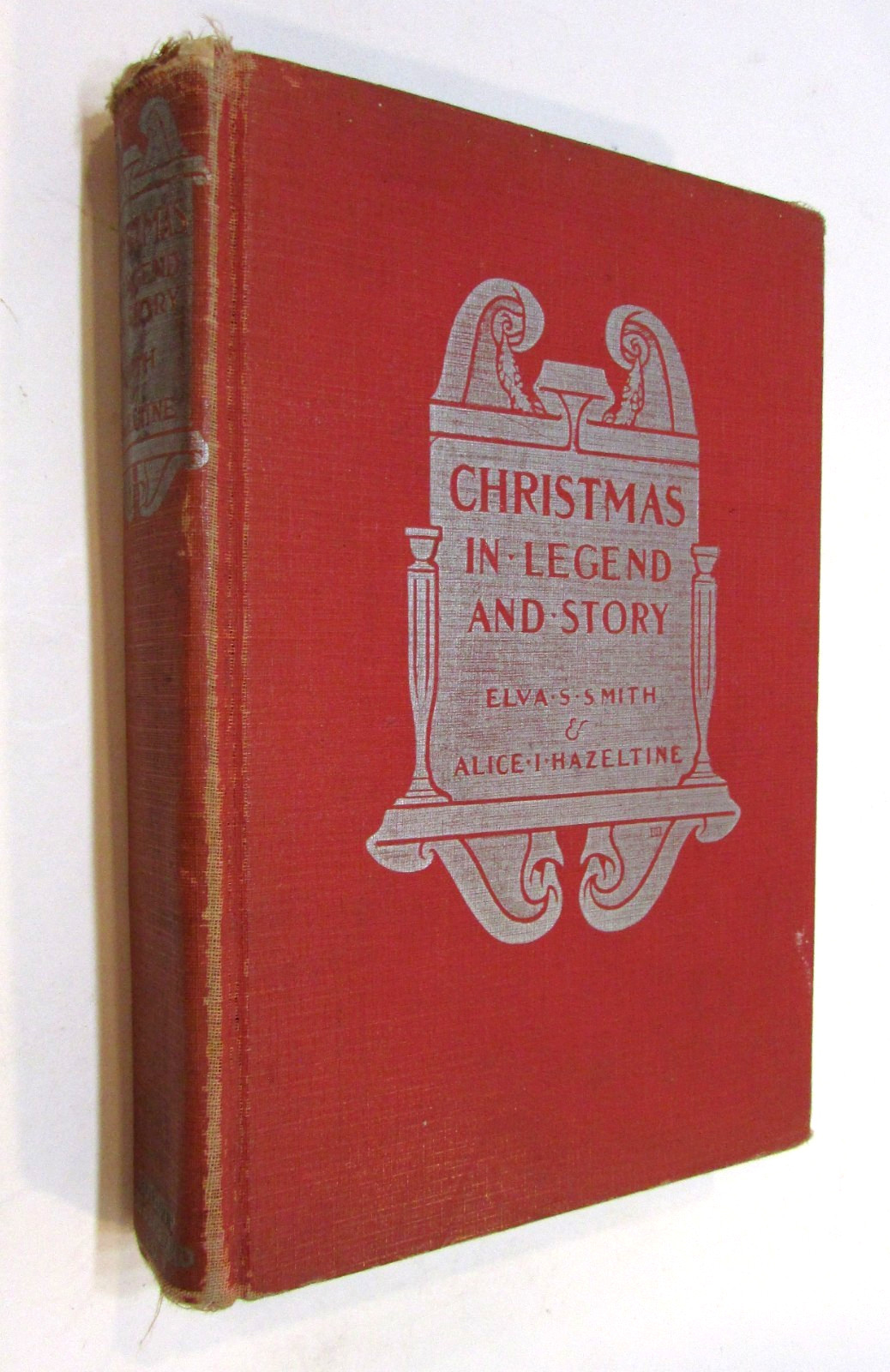 Old 1st ed 1915 Christmas Legend Story Book Boys Girls Smith Hazeltine illus hc