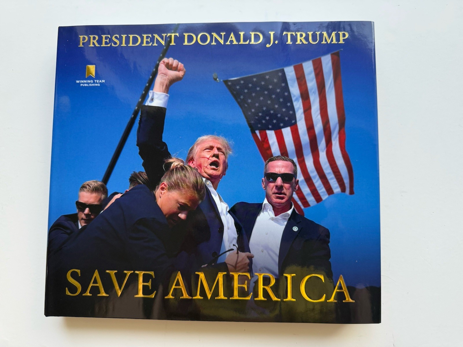 President Donald J Trump - Save America 2024 Original Hardcover Book Signed