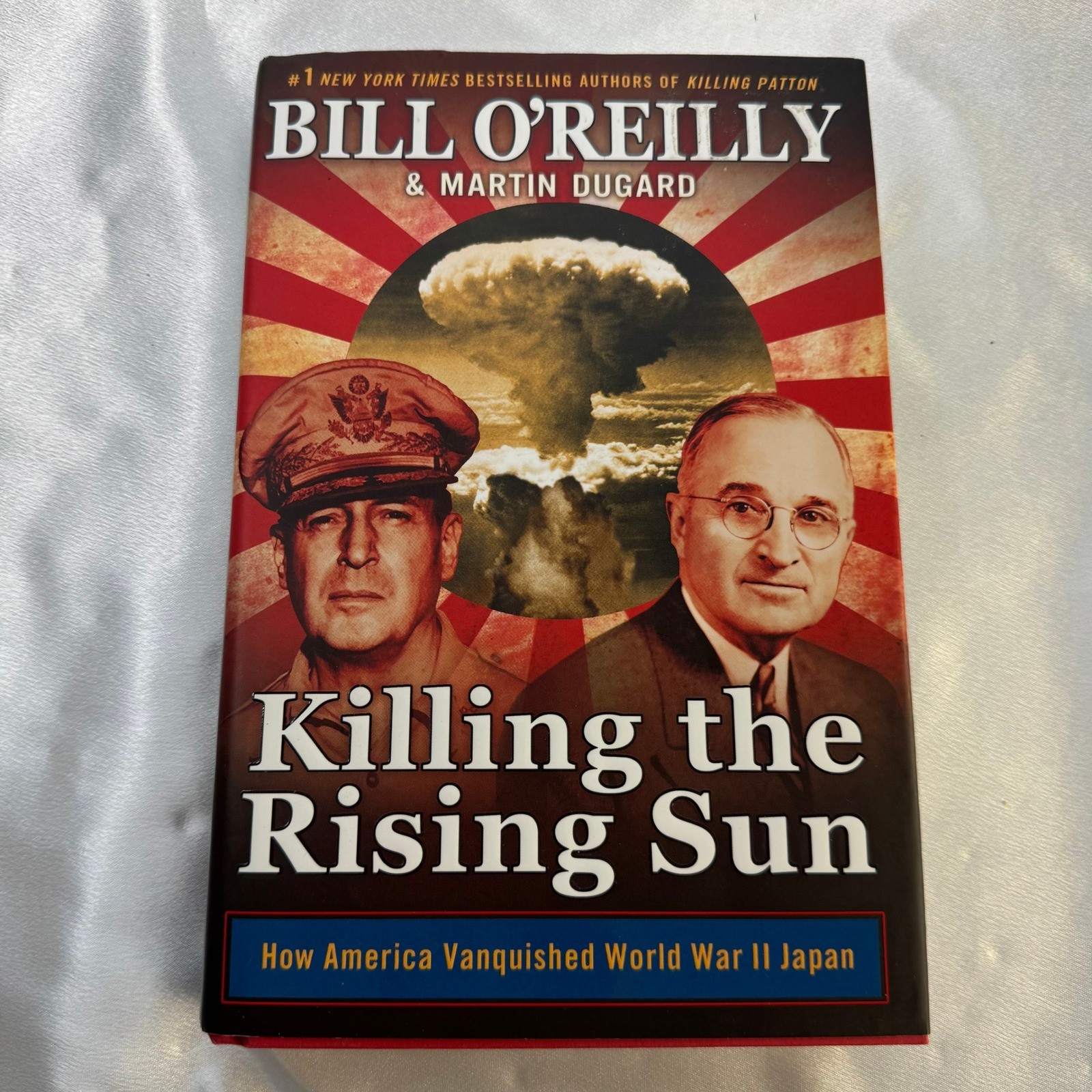 Bill O'Reilly Killing the Rising Sun Book First Edition Hardcover WWII History