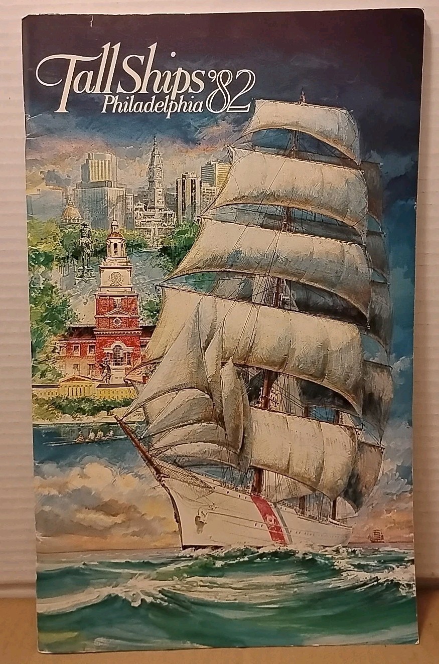 TALL SHIPS \'82 PHILADELPHIA -1982 - ILLUSTRATED PAPERBACK CELEBRATION BOOK