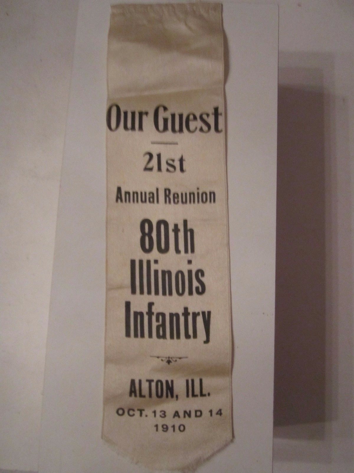 1910 POLITICAL RIBBON 80TH ILLINOIS INFANTRY - OUR GUEST RIBBON - 9\