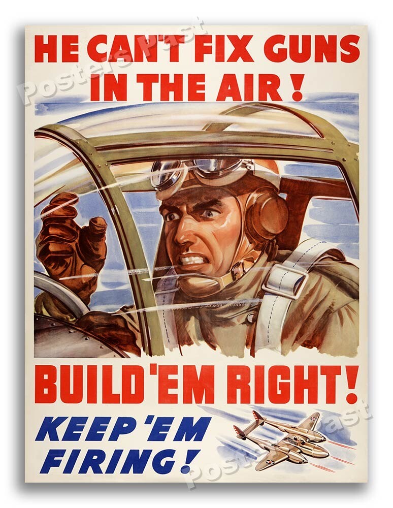 1940s “Build ‘Em Right” WWII Historic War Poster - 18x24