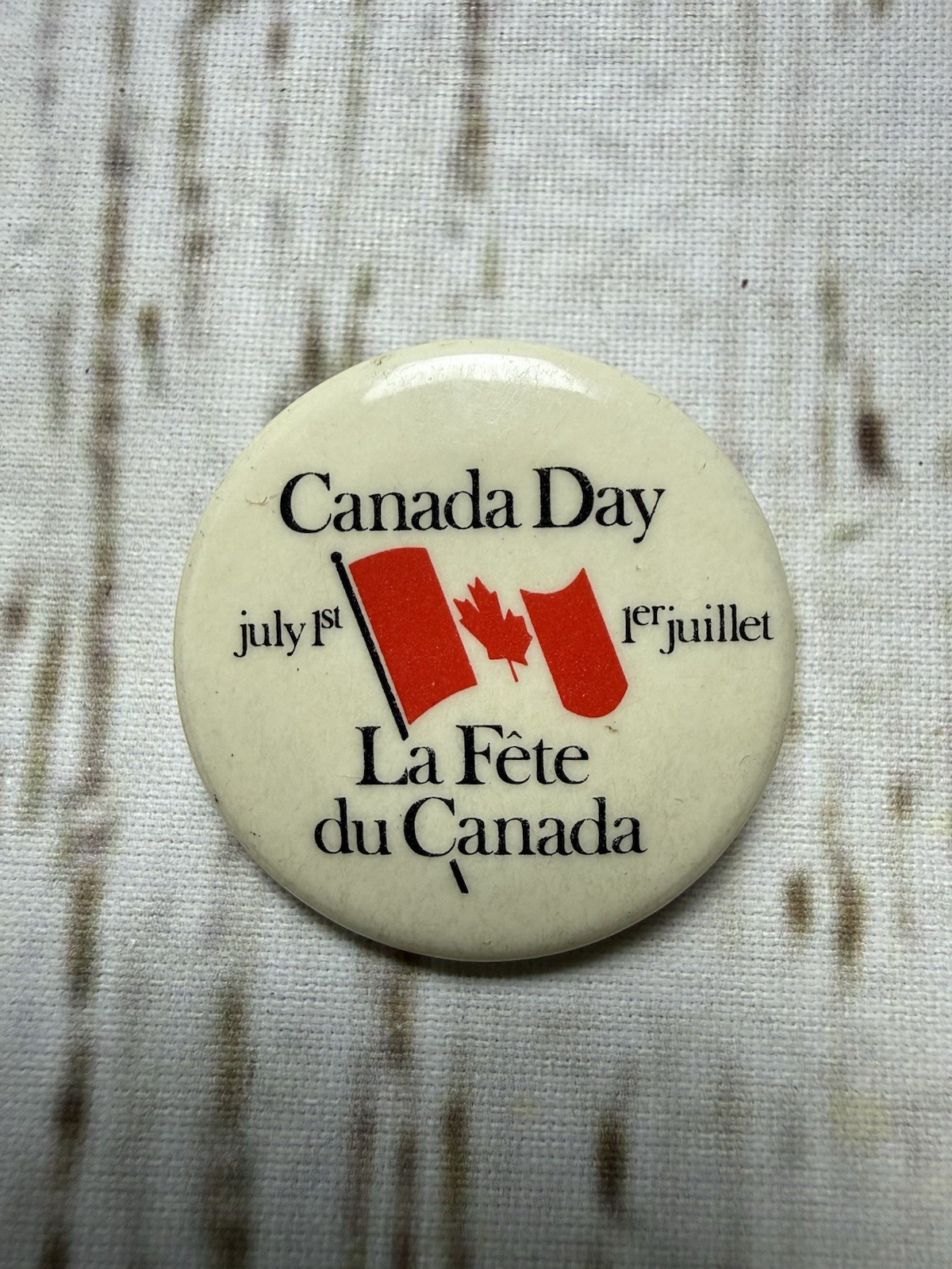 VTG Canada Day July 1st La Fete Du Canada Travel Souvenir Pinback Pin Button