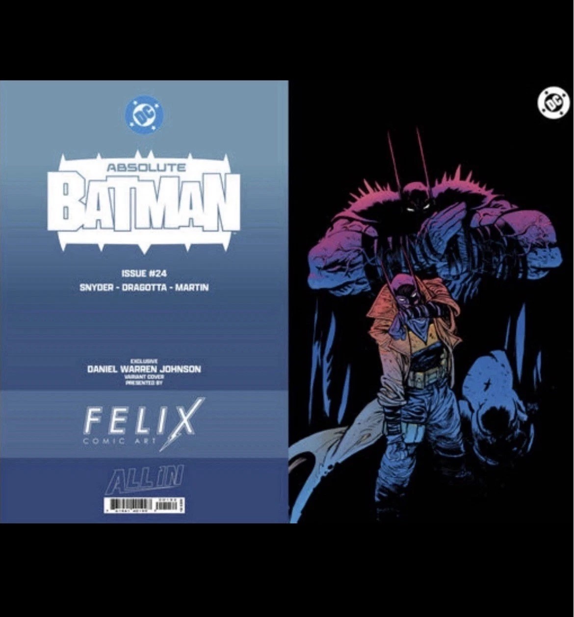 ABSOLUTE BATMAN 24 DANIEL WARREN JOHNSON DWJ FELIX COMIC FOIL EXCLUSIVE PRESALE