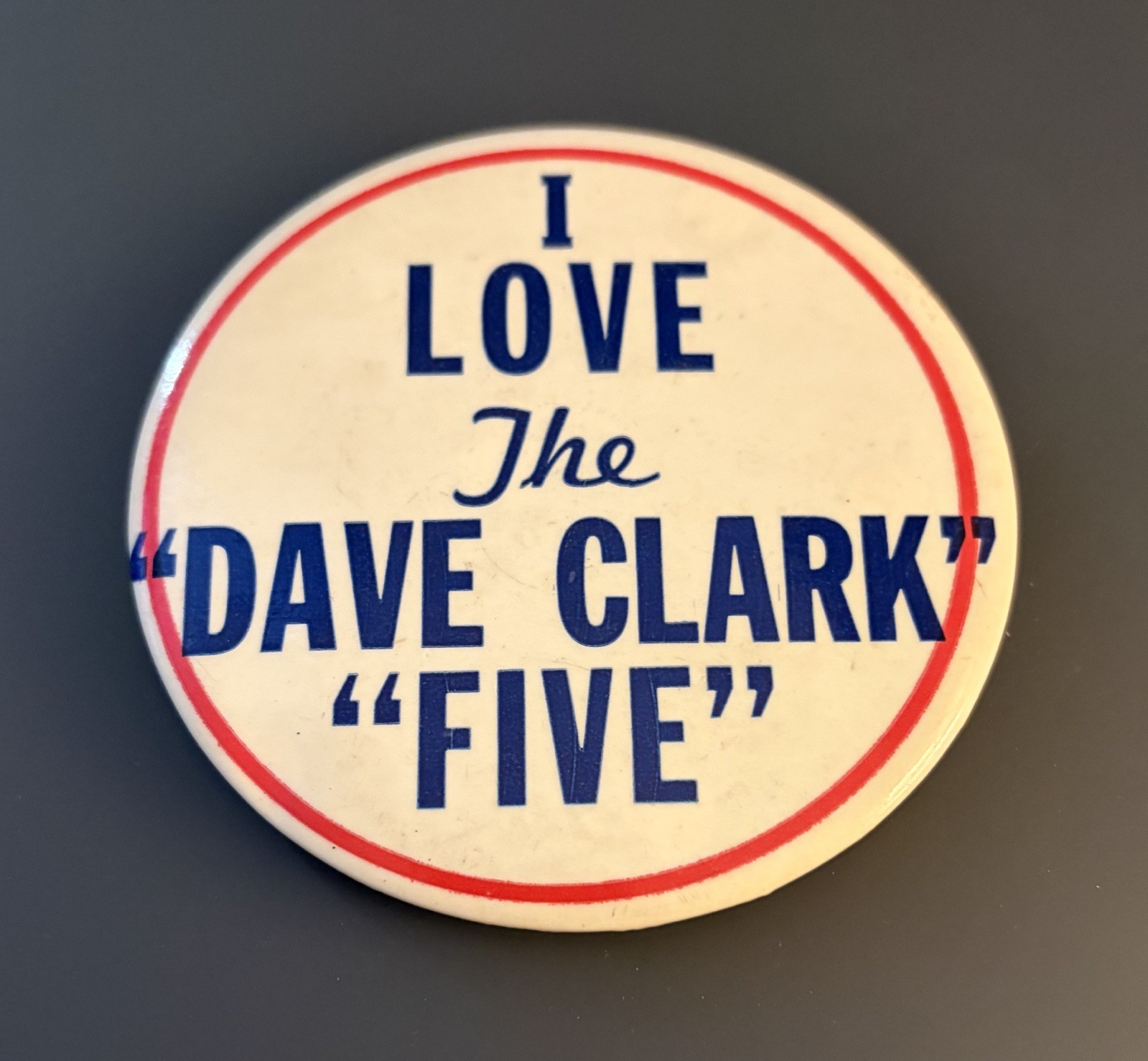 “I Love the Dave Clark Five” Pop Rock Fan Club Music Pinback Button, 1960s
