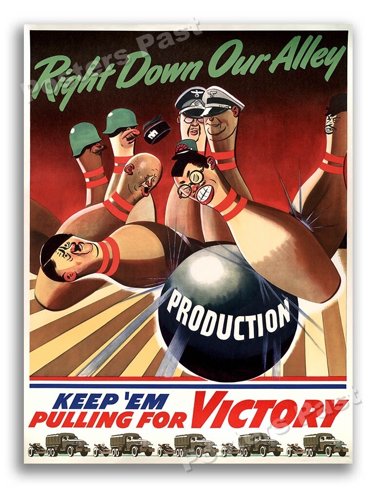 1940s “Right Down Our Alley” WWII Historic Bowling Propaganda War Poster 24x32