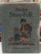 VTG 1927 STORY-FOLK First Book Suhrie Gee Illustrated Children's Primer Reader picture