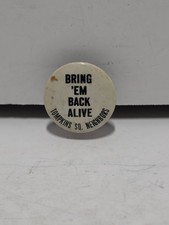 Vintage Tompkins Sq Neighbors Bring 'Em Back Alive NYC Pinback Button 1