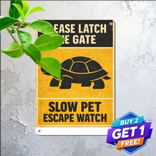Loose Tortoise Close Gate Sign Vintage Reptile Escape Notice Metal Tin Plaque picture