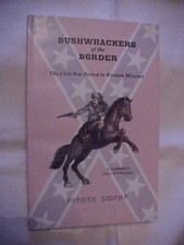 BUSHWHACKERS OF THE BORDER CIVIL WAR in WESTERN MISSOURI by BROPHY; KS VERNON CO picture