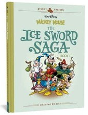 Walt Disney's Mickey Mouse: The Ice Sword Saga: Disney Masters Vol. 9 by De Vita picture
