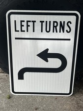 RARE & Unusual Left Turns Jughandle Reflective Highway Road Sign 24” x 18” picture