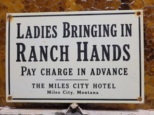 VINTAGE MONTANA PORCELAIN SIGN RARE OLD MILES CITY HOTEL BROTHEL RANCH HAND GIRL picture