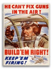 1940s “Build ‘Em Right” WWII Historic War Poster - 18x24 picture