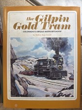 The Gilpin Gold Train Colorado Narrow-gauge Mallory Hope Ferrell picture